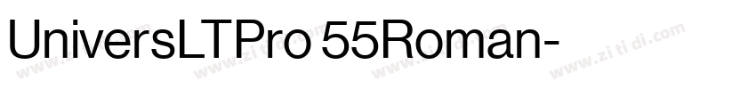 UniversLTPro 55Roman字体转换 UniversLTPro 55Roman字体转换